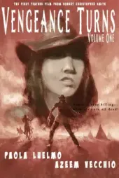 Vengeance Turns: Volume One